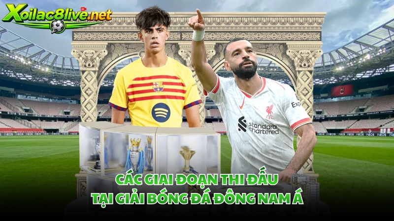 Các giai đoạn thi đấu tại giải bóng đá Đông Nam Á