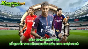 Kèo Nhà Cái Uy Tín